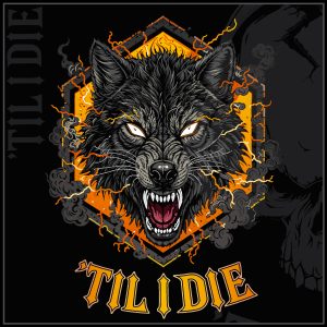 Wolves 'Til I Die